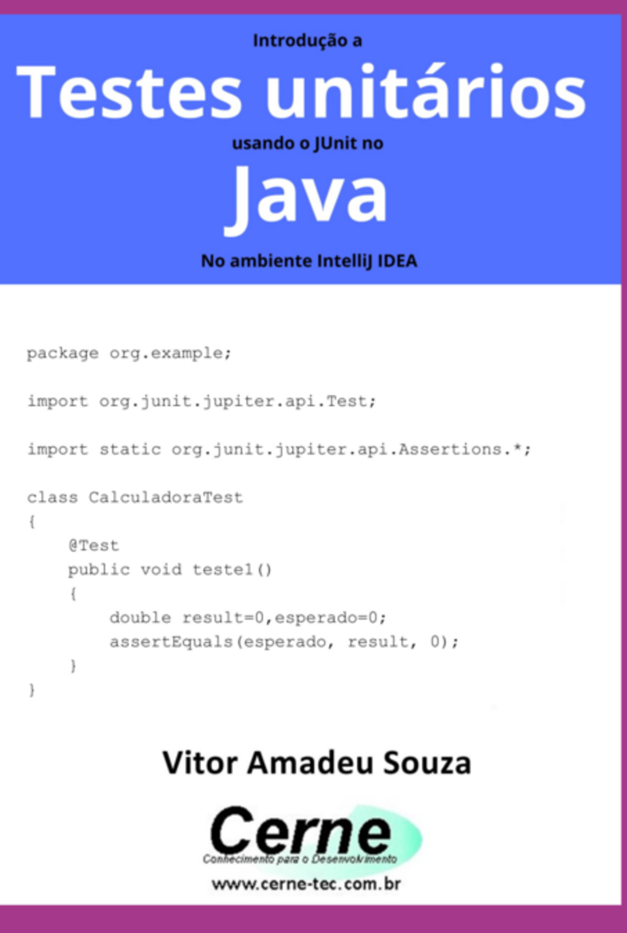 Introdução A Testes Unitários Usando O Junit No Java No Ambiente Intellij Idea