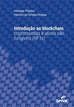 Introdução ao blockchain, criptomoedas e ativos não fungíveis (NFTs)