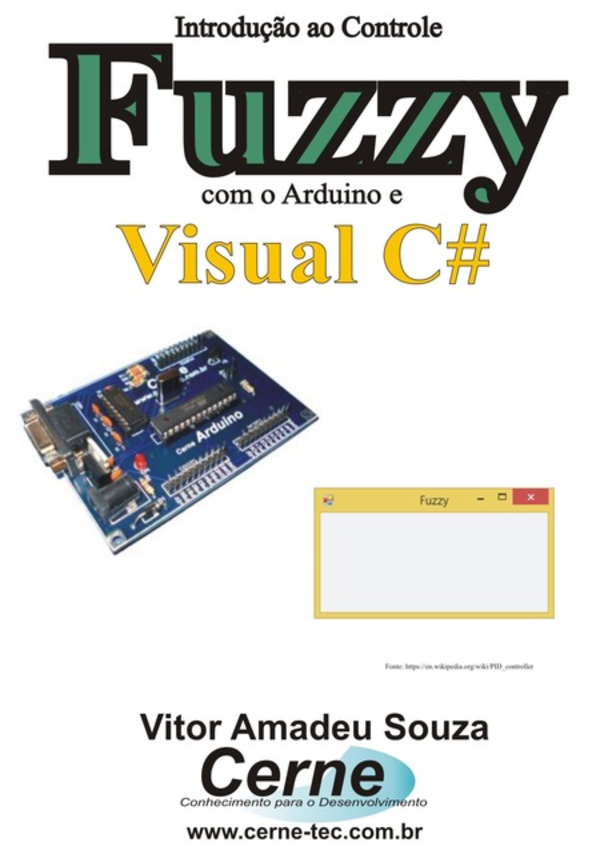 Introdução Ao Controle Fuzzy Com O Arduino E Visual C#