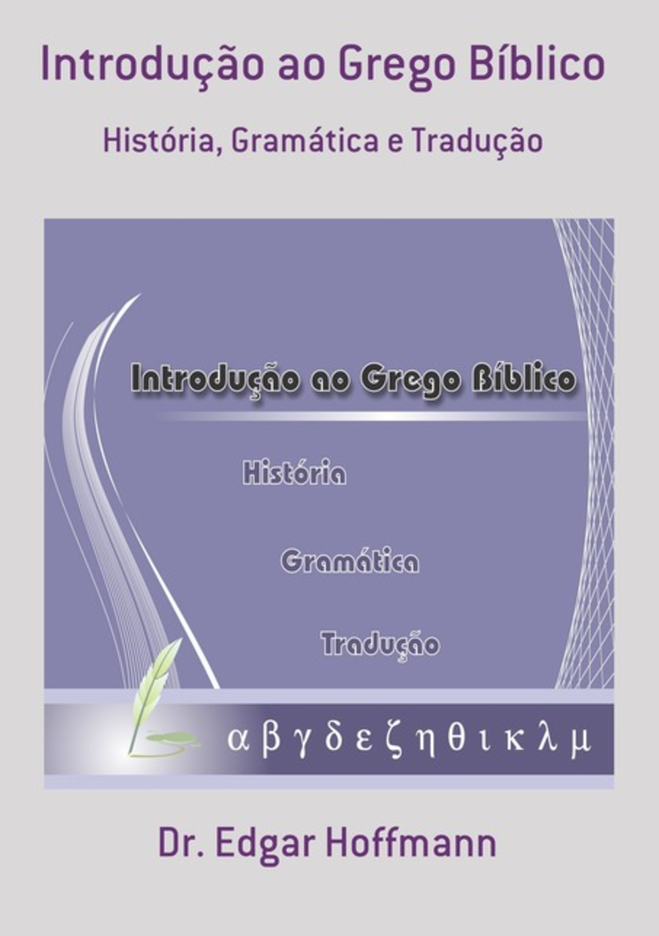 Introdução Ao Grego Bíblico