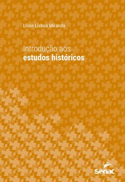 Introdução aos estudos históricos