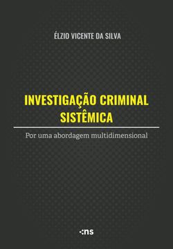 Investigação Criminal Sistêmica