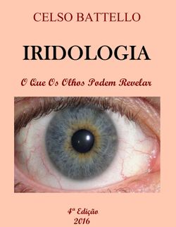 Iridologia - O que os olhos podem revelar - 4ª edição