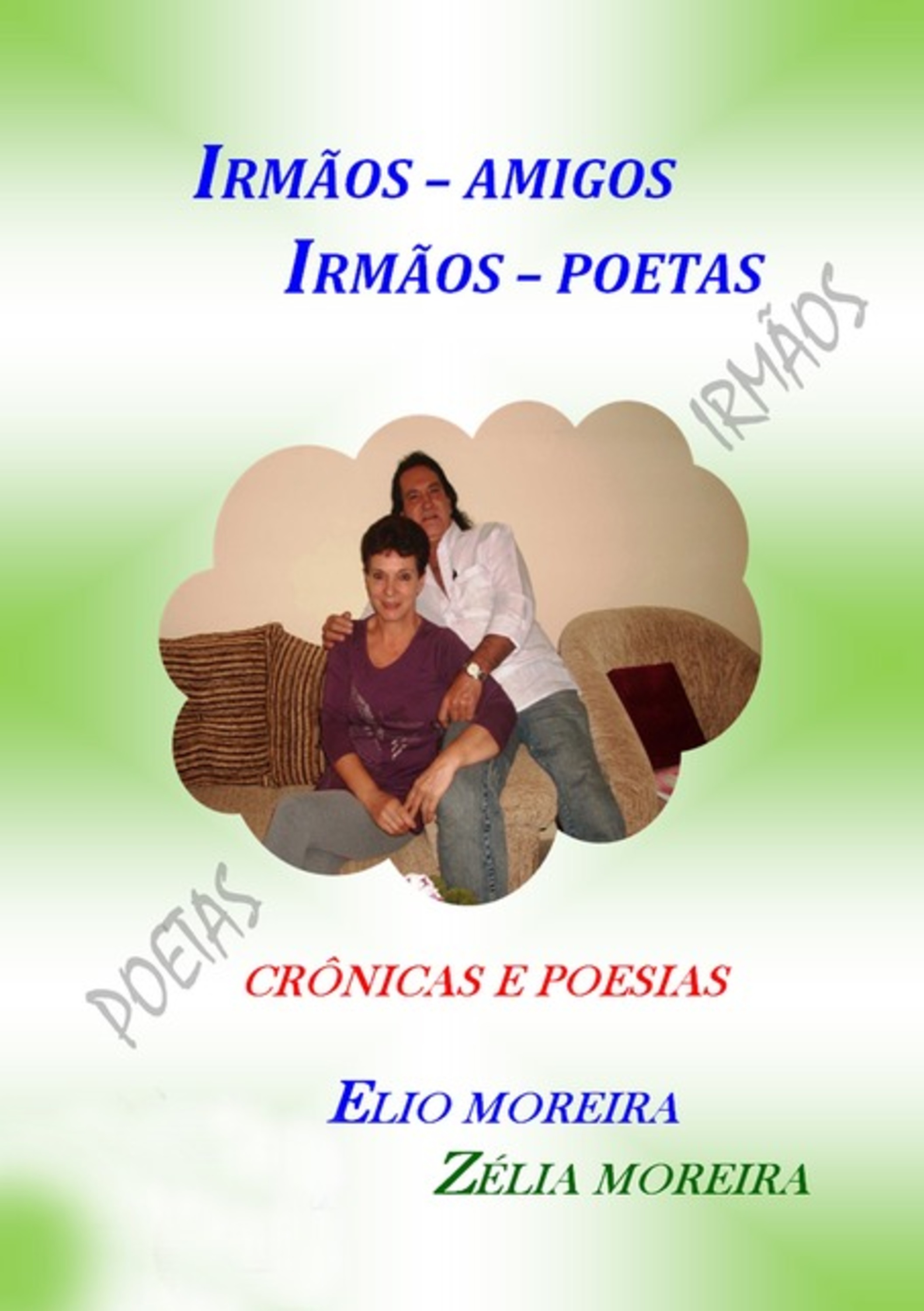 Irmãos Amigos - Irmãos Poetas