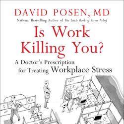 Is Work Killing You?