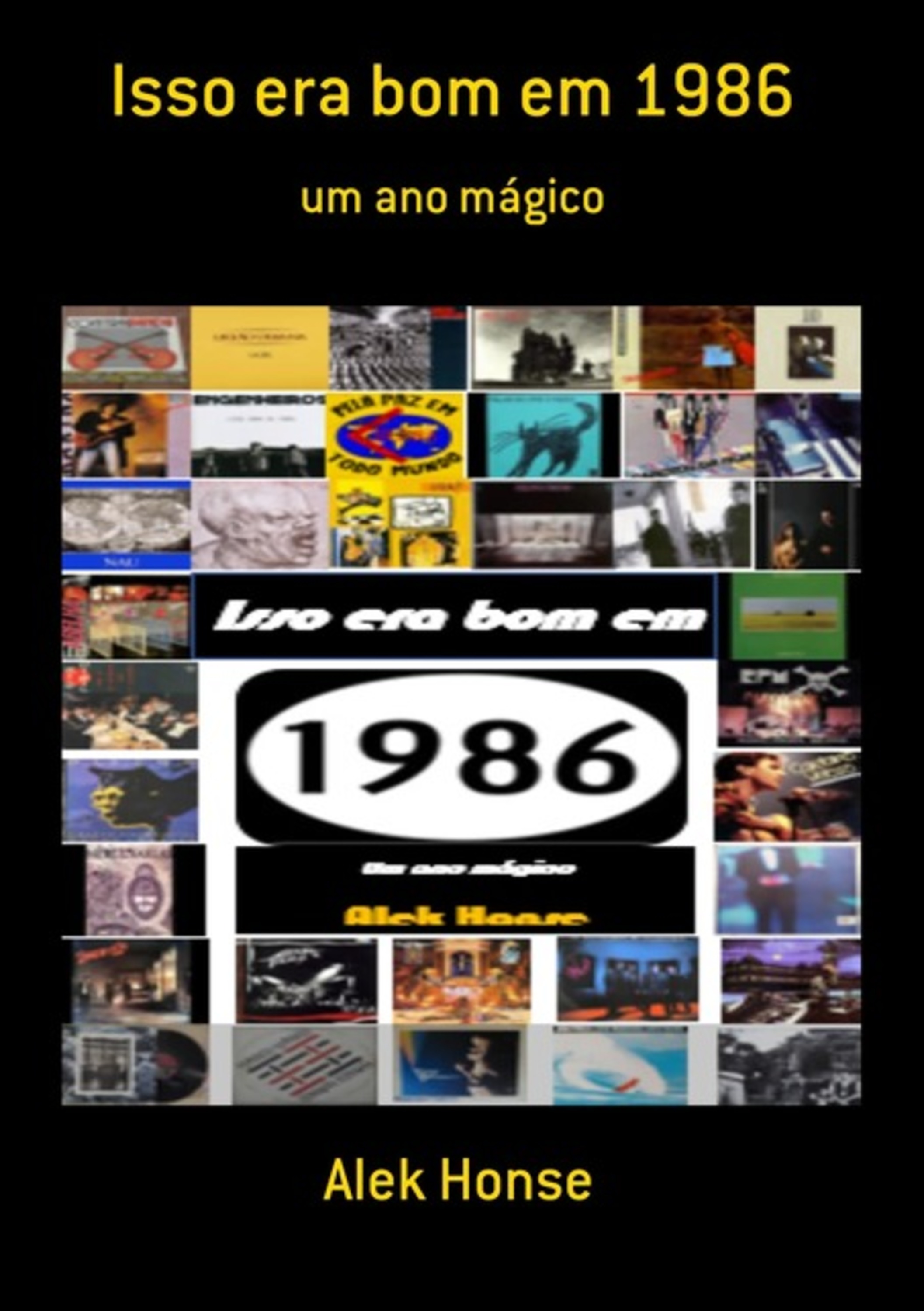 Isso Era Bom Em 1986