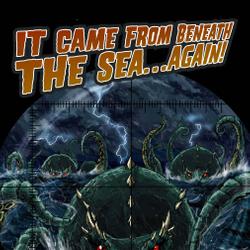 It Came From Beneath the Sea… Again! #4