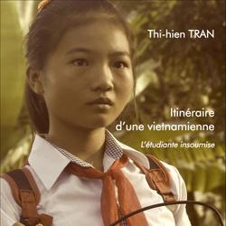 Itinéraire d'une vietnamienne - L'étudiante insoumise