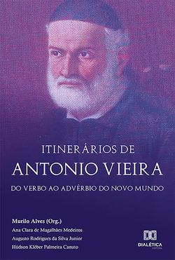 Itinerários de Antonio Vieira