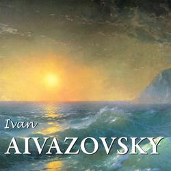 Ivan Aivazovsky and the Russian Painters of Water