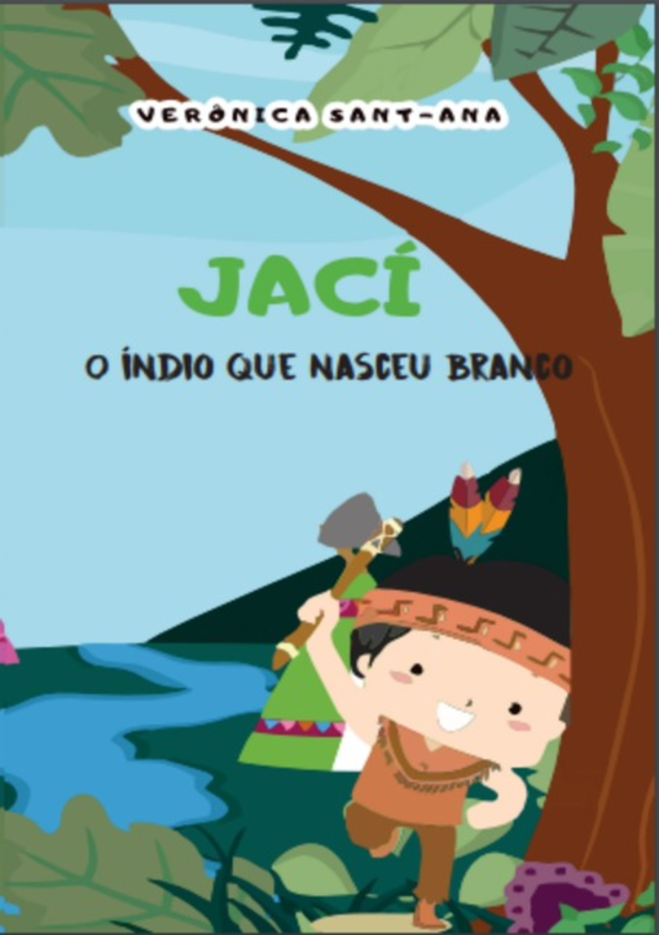 Jací O Índio Que Nasceu Branco