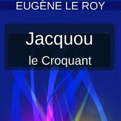 JACQUOU LE CROQUANT