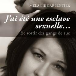 J'ai été une esclave sexuelle...