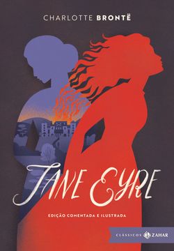 Jane Eyre: edição comentada e ilustrada