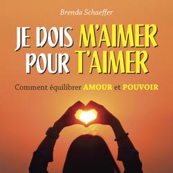 Je dois m'aimer pour t'aimer