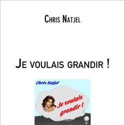 Je voulais grandir !