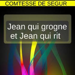 Jean qui grogne et Jean qui rit