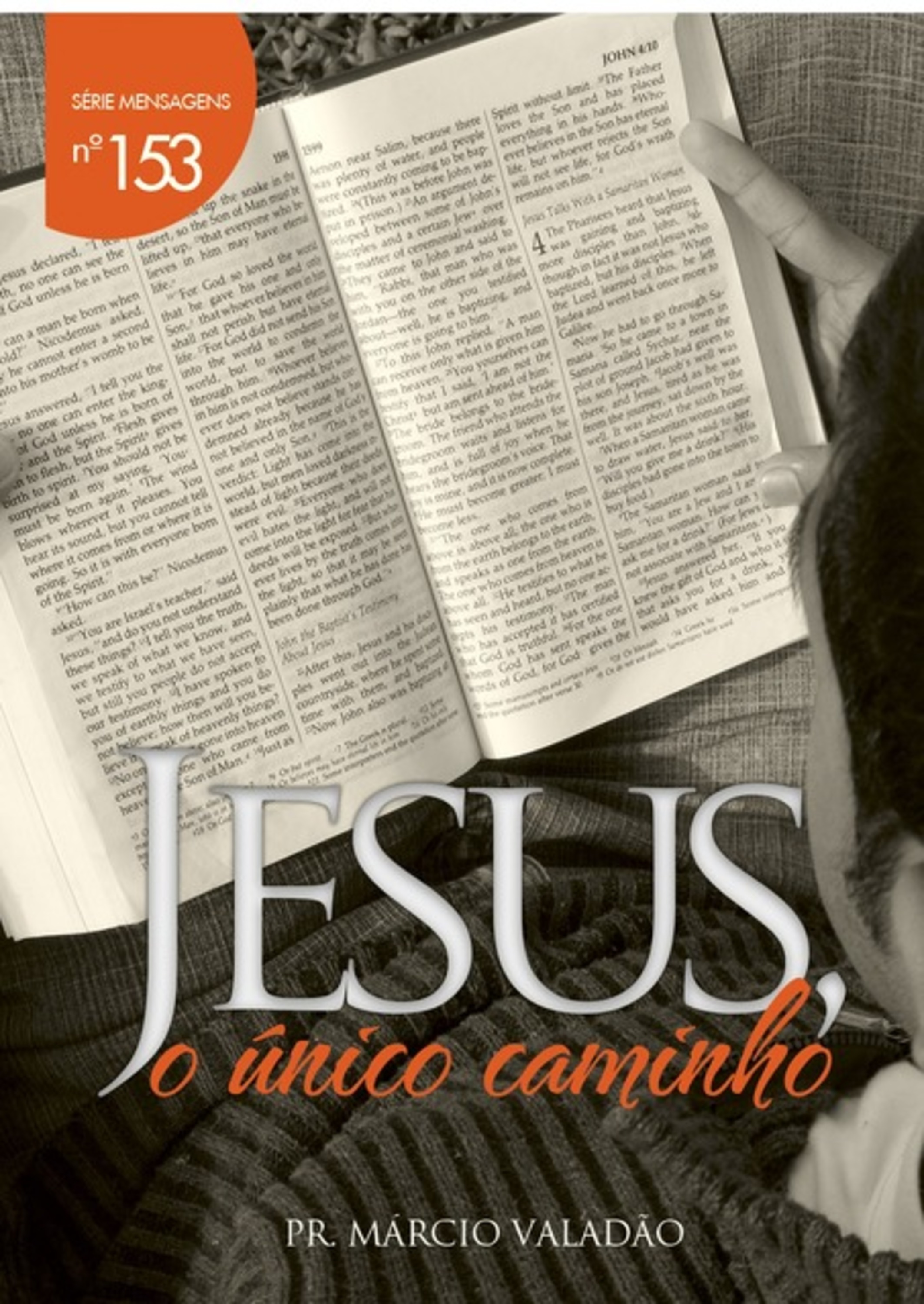 Jesus O Único Caminho