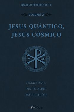 Jesus Quântico, Jesus Cósmico