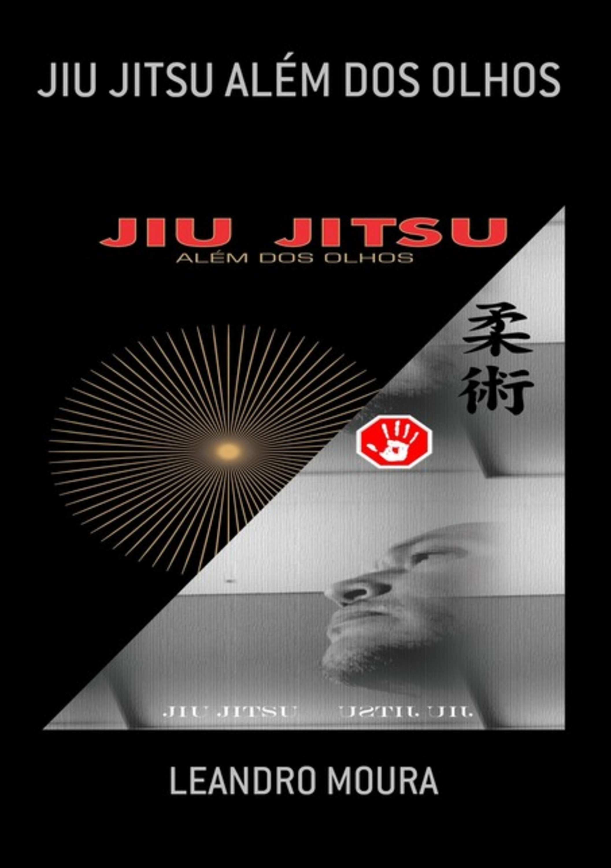 Jiu Jitsu Além Dos Olhos