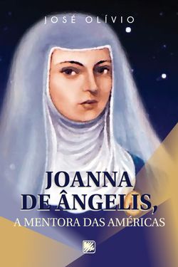 Joanna de Ângelis - A Mentora das Américas