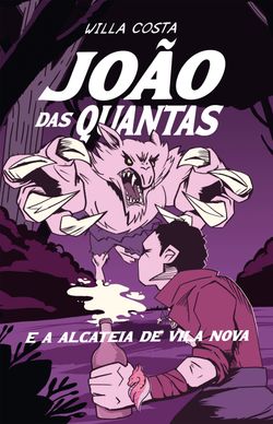 João das Quantas e a Alcateia de Vila Nova