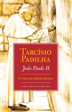 João Paulo II - O Curada Aldeia GlobalL
