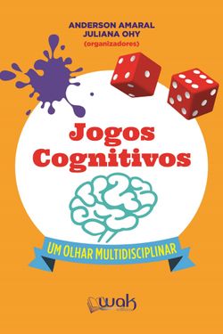 Jogos Cognitivos - Um olhar Multidisciplinar