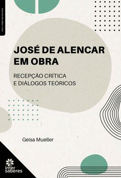 José de Alencar em obra: