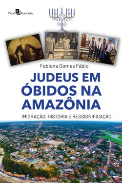 Judeus em óbidos, na Amazônia