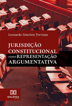 Jurisdição Constitucional como Representação Argumentativa