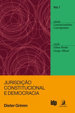 Jurisdição Constitucional e Democracia: Ensaios Escolhidos