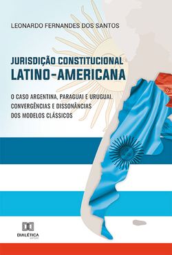 Jurisdição Constitucional Latino-Americana 