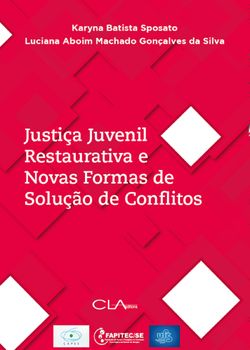 Justiça Juvenil Restaurativa e Novas Formas de Solução de Conflitos