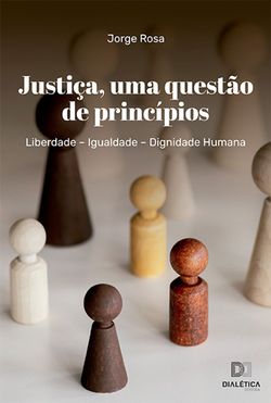 Justiça, uma questão de princípios