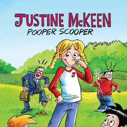 Justine McKeen, Pooper Scooper