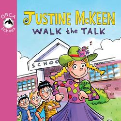 Justine McKeen, Walk the Talk