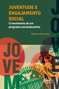 Juventude e Engajamento Social: O Movimento de um Programa Socioeducativo