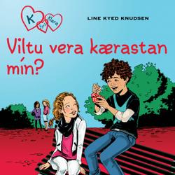 K fyrir Klara 2 – Viltu vera kærastan mín?