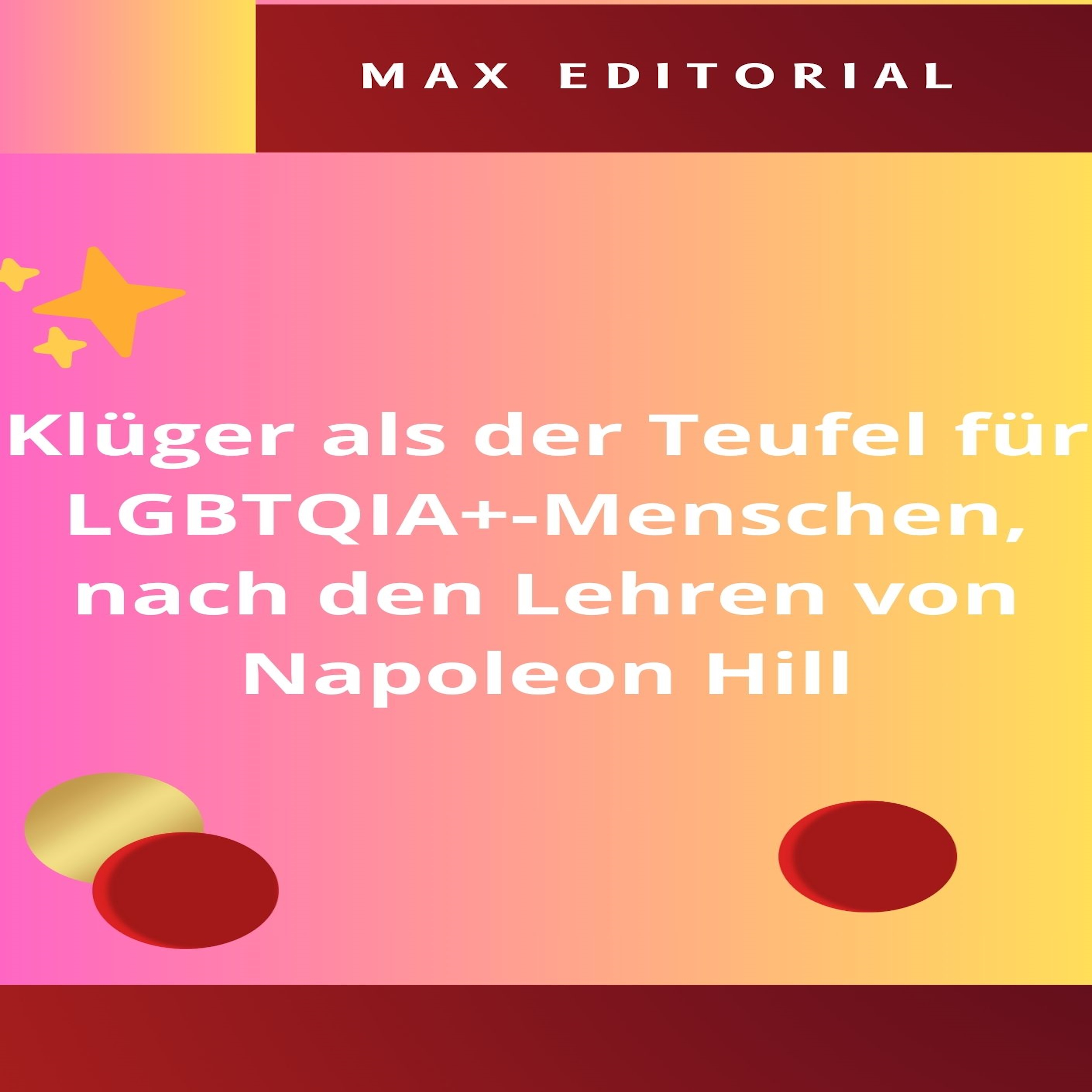 Klüger als der Teufel für LGBTQIA+-Menschen, nach den Lehren von Napoleon Hill