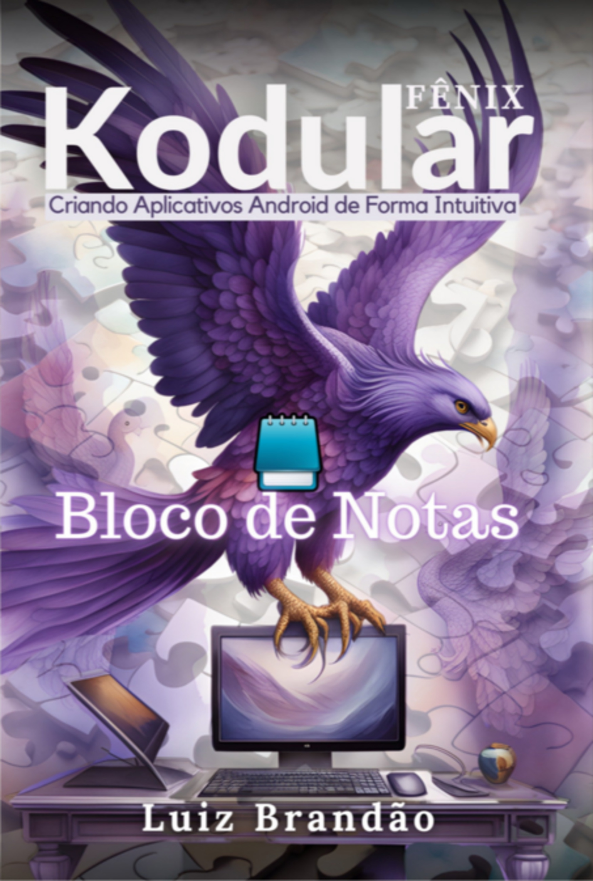 Kodular, Criando Aplicativos Android De Forma Intuitiva : Bloco De Notas