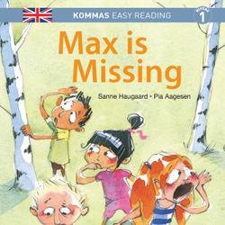 Kommas Easy Reading: Max is Missing - niv. 1