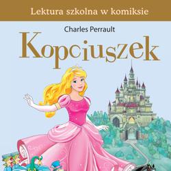 Kopciuszek - Lektura szkolna w komiksie