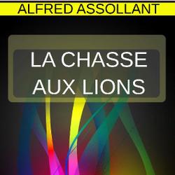 La chasse aux lions