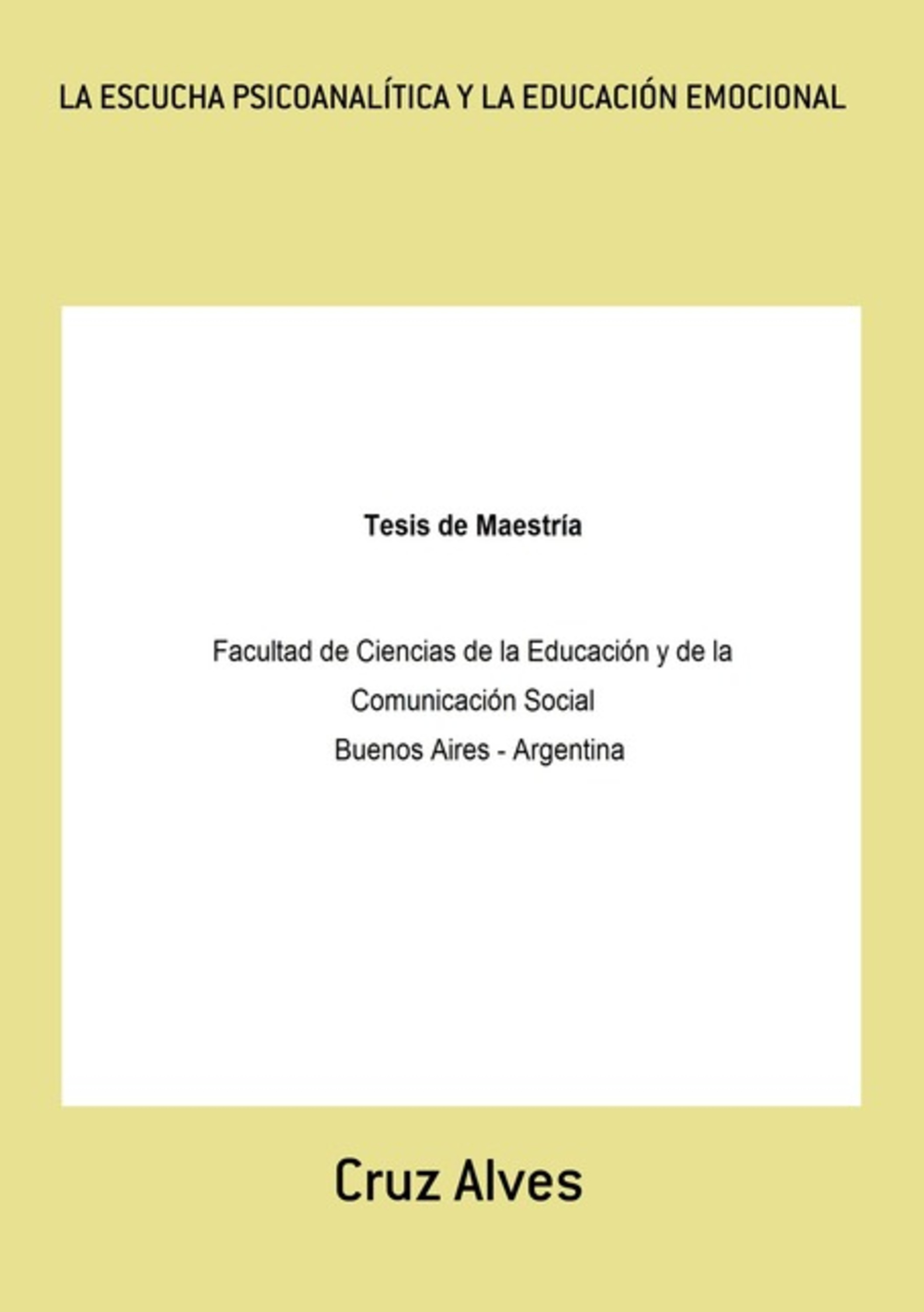 La Escucha Psicoanalítica Y La Educación Emocional