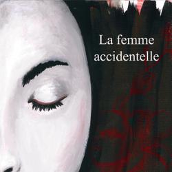 La femme accidentelle