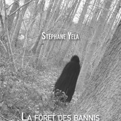 La forêt des bannis