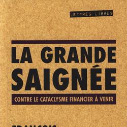 La grande saignée