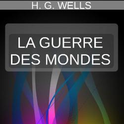 LA GUERRE DES MONDES