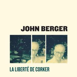 La liberté de Corker